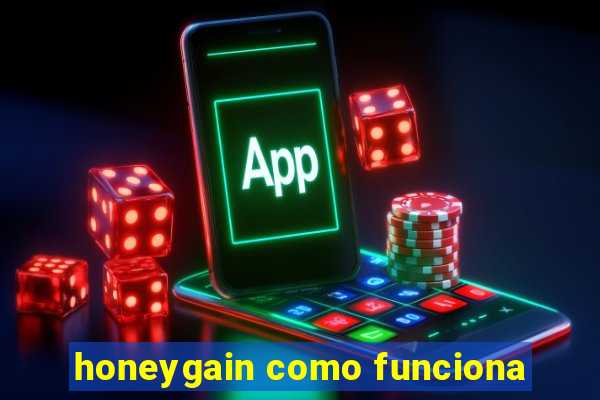 honeygain como funciona